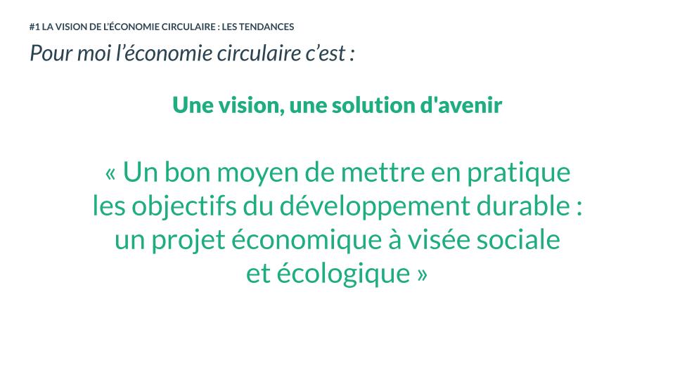 Extrait de verbatims récoltées lors de la consultation sur l'Économie Circulaire en Occitanie